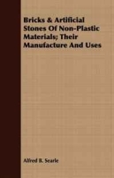 Bricks & Artificial Stones Of Non-Plastic Materials; Their Manufacture And Uses артикул 739c.